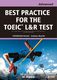 BEST PRACTICE FOR THE TOEICR LR TEST |Advanced| ^ TOEICR LR TEST ւ̑Av[` |Advanced|