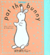 ςςoj[ Pat the bunn